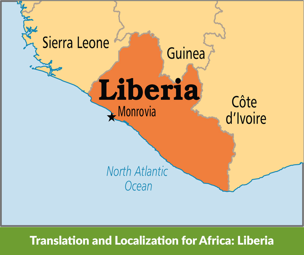 Translation and Localization for Africa: Liberia - Globalization ...