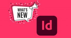 Adobe InDesign News