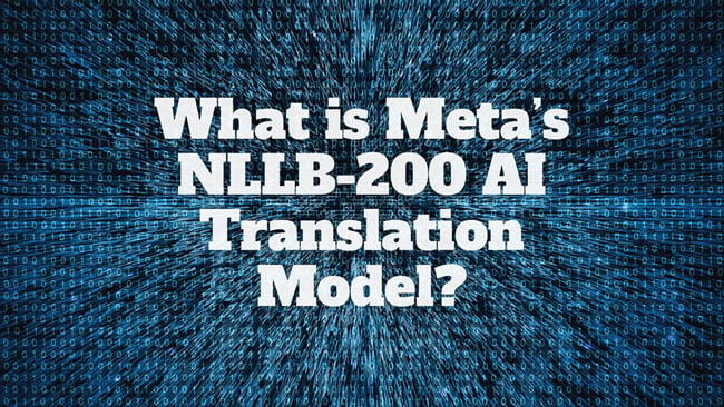 Meta NLLB-200 AI Model - GPI Blog